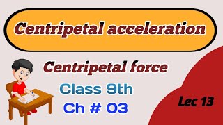 Centripetal acceleration  centripetal force [upl. by Annaid183]