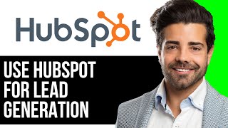 How to use HubSpot for lead generation [upl. by Attayek834]