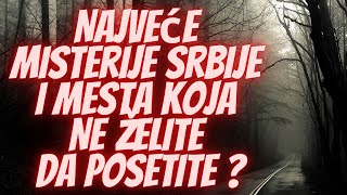 Najveće misterije Srbije i mesta koja NE želite da posetite [upl. by Nemzaj933]