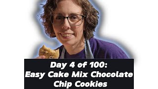 Day 4 of 100 Easy Cake Mix Chocolate Chip Cookies [upl. by Ynohtnad]