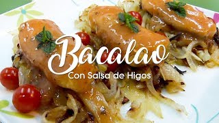 ✅ Receta de Bacalao con Salsa de Higos [upl. by Reiner]