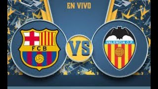 BARCELONA VS VALENCIA 42 COMENTADO MIENTRAS JUGAMOS AL FIFA ¡¡¡¡  EA SPORTS FC 24 [upl. by Ayekam]