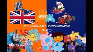 Nick Jr UK 25th Anniversary Promo Compilation PART 2 [upl. by Llib635]