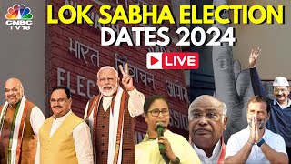 Lok Sabha Elections 2024 Dates LIVE Election Commission of India ECI Announces Polling Dates Live [upl. by Esej]