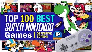 Top 100 Best Super Nintendo SNES Games  Definitive Edition [upl. by Mungo701]