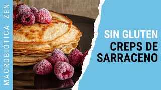 PANQUEQUES CREPS VEGANOS DE SARRACENO  Sin Leche Azúcar Gluten 😍 Receta Macrobiótica [upl. by Anilegna]