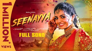 Seenayya  Full Song  Naga Durga  Aditi Bhavaraju  RR Dhruvan  Vishal  Folk Songs 2024 [upl. by Nerrat]