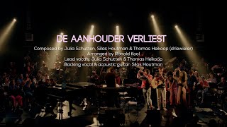 driewieler  De Aanhouder Verliest LIVE ft Codarts Pop Orchestra [upl. by Redleh135]