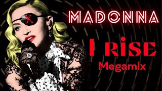 Madonna  Megamix I Rise 2012  2020 [upl. by Notserp]