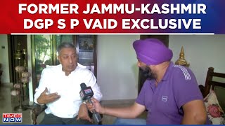 Former JammuKashmir DGP S P Vaid Speaks On Masood Azhar Parliament Attack amp More Watch Exclusive [upl. by Lua]