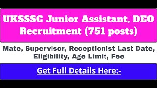 UKSSSC Group C Recruitment Oct 2024 751 junior assistant DEO Mate vacancy salary dates [upl. by Amalburga]