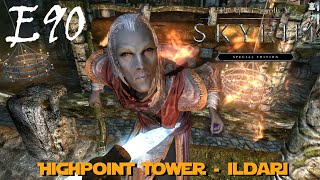 Skyrim  Highpoint Tower  Ildari  E90  Blind Playthrough [upl. by Ruby]