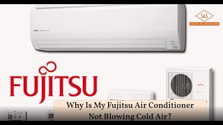 Is Your Fujitsu Air Conditioner Not Blowing Cold Air Heres What You Need to Know [upl. by Aihseken549]