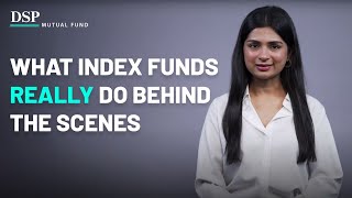 Exactly How Do Index Funds Work  DSP Mutual Fund [upl. by Bahr817]