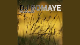 Dj Bomaye Remix [upl. by Errised265]