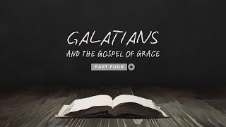 Galatians and the Gospel of Grace Part 4  Oct 27 2024  Cobourg Alliance Church [upl. by Wald519]