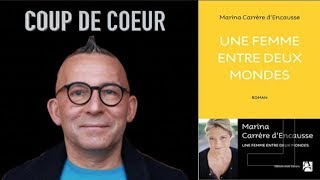 LIVRE La chronique de Gérard Collard  Une femme entre deux mondes [upl. by Chilt]