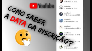 Como saber a data que me inscrevi em um canal no YouTube [upl. by Ecnarret112]