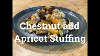 Chestnut and Apricot Stuffingthe best Ive ever tasted [upl. by Nnyllatsyrc]