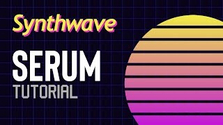 RetroSynthwave Bass Tutorial in Serum [upl. by Happ]