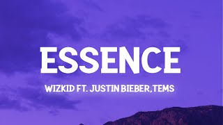 WizKid  Essence Lyrics ft Justin Bieber Tems [upl. by Golliner]