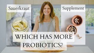 Sauerkraut vs Supplements Which has more Probiotics [upl. by Ahse]