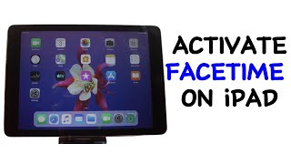 How to Activate FaceTime on iPad  Turn On iPad FaceTime [upl. by Amalburga]