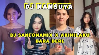 TikTok DJ Sanfonamix X Akimilaku Kimpo Bara Bere • DJ Nansuya [upl. by Pitt564]