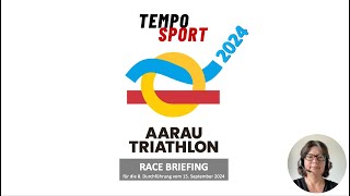 Race Briefing 8 TempoSport Aarau Triathlon 2024 [upl. by Leamiba]