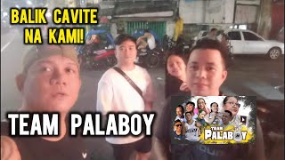 Kent Garcia is live TEAM PALABOY UPDATE BALIK ULIT KAMI CAVITE [upl. by Kristy]