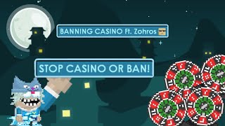 Growtopia Banning Casino Ft Zohros [upl. by Billen31]