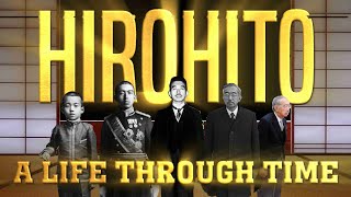 Hirohito A Life Through Time 19011989 [upl. by Cavil]