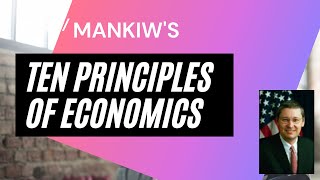 Mankiws Ten Principles of Economics [upl. by Llet]