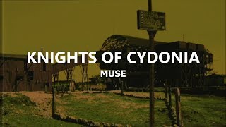 MUSE KNIGHTS OF CYDONIA LYRICS EN ESPAÑOL [upl. by Assirok56]