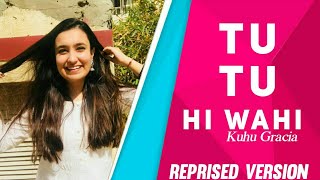 Tu Tu Hai Wahi Lyrics  KuHu Gracia  Yeh Vaada Raha  Kishore Kumar Asha Bhosle  Reprised Version [upl. by Amadus]