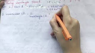 Calculate a wavenumber and b frequency of yellow radiation having wavelength 5800 Å [upl. by Accebber]