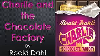 Charlie and the Chocolate Factory Dahls Perfectly Unpredictable Masterpiece [upl. by Ainesy605]