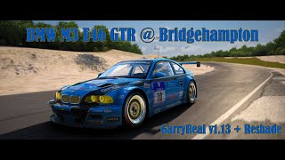 BMW M3 E46 GTR  Bridgehampton GarryReal  Reshade [upl. by Geminius]