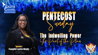 The Indwelling Power  Its Part of the Plan  Pentecost Sunday Service  19th May 2024 [upl. by Eelitan]