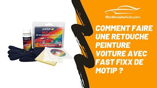 Comment faire une retouche peinture voiture avec fast fixx de Motip [upl. by Yun]