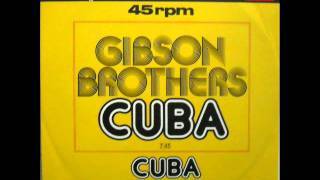 Gibson Brothers  Cuba 12 Mix [upl. by Hamlet207]