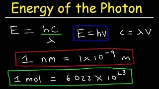 How To Calculate The Energy of a Photon Given Frequency amp Wavelength in nm Chemistry [upl. by Gorey218]