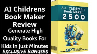 AI Childrens Book Maker Review  Generate High Quality Books For Kids In Just Minutes  Ex Bonus [upl. by Atihana705]