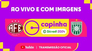 JOGO COMPLETO FERROVIÁRIA X GAMA DF  SEGUNDA FASE  COPINHA SICREDI 2024 [upl. by Idyh]