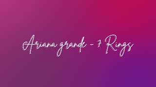 Ariana grande  7 Rings Lyrics [upl. by Aihgn]