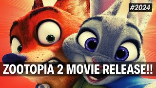 Zootopia 2 Release Date 2024 Movie News [upl. by Vary908]