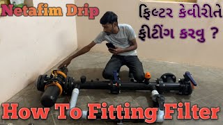 how to fiting filter netafim ફિલ્ટર કેવીરીતે ફીટીંગ કરવુ  फ़िल्टर कैसे फिट करें viral new 2024 [upl. by Eimirej]