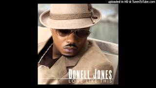 Donell Jones  Love Like This Screwed amp Chopped [upl. by Nosrak]