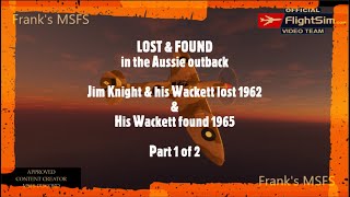 Lost amp Found in the Aussie Outback 1960s Part 1 MSFS [upl. by Eon]