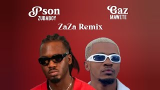 Pson Feat Gaz Mawete Zaza Remix [upl. by Granger]